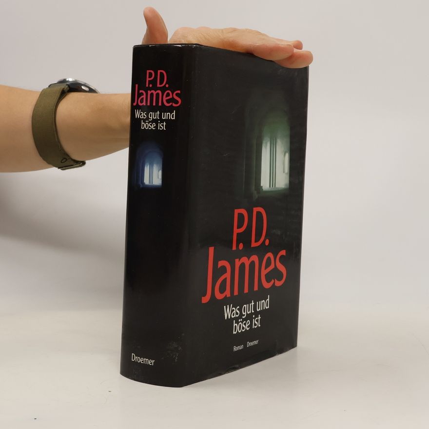 Phyllis Dorothy James Was gut und böse ist