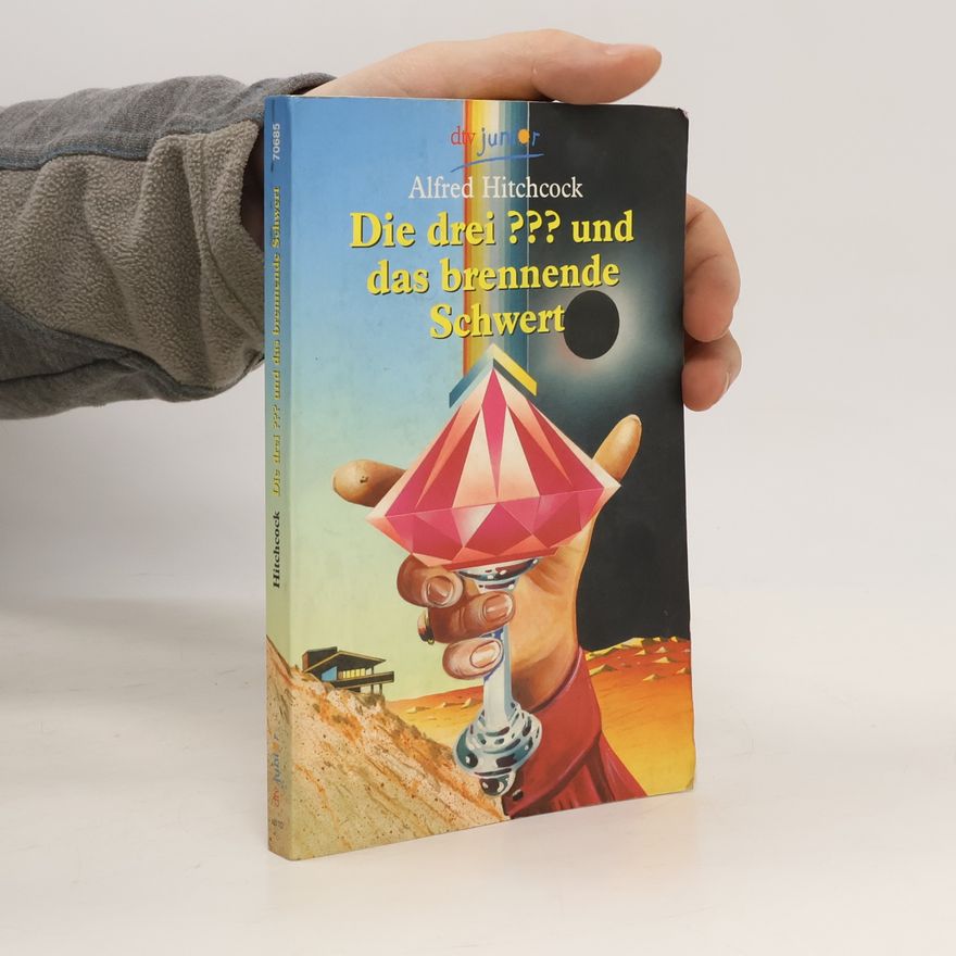André Marx Die drei ??? und das brennende Schwert