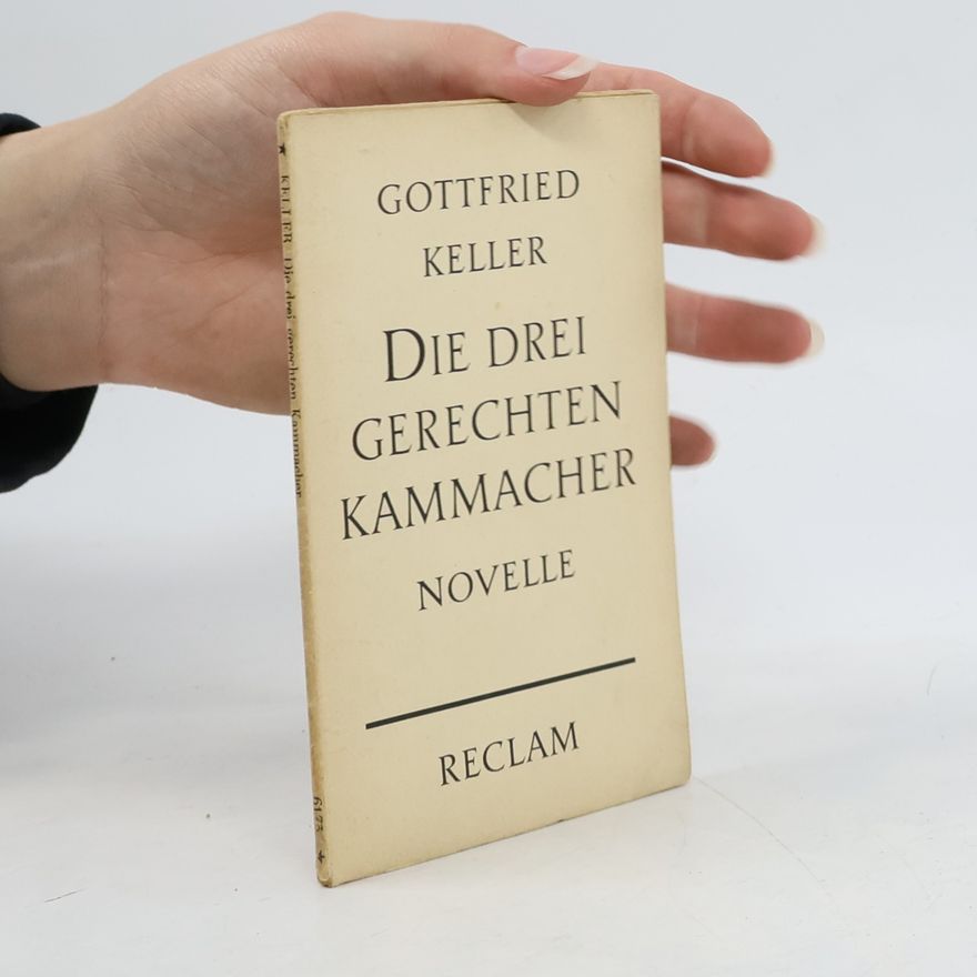 Gottfried Keller Die drei gerechten Kammacher