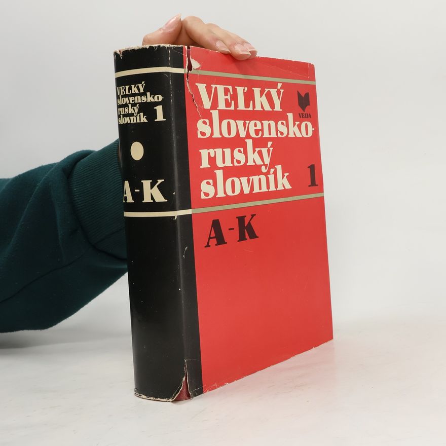 Auteurscollectief Veľký slovensko-ruský slovník 1. A - K