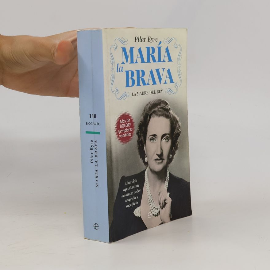 Pilar Eyre María la brava
