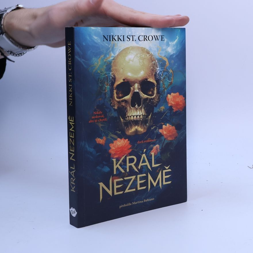 Nikki St. Crowe Král Nezemě