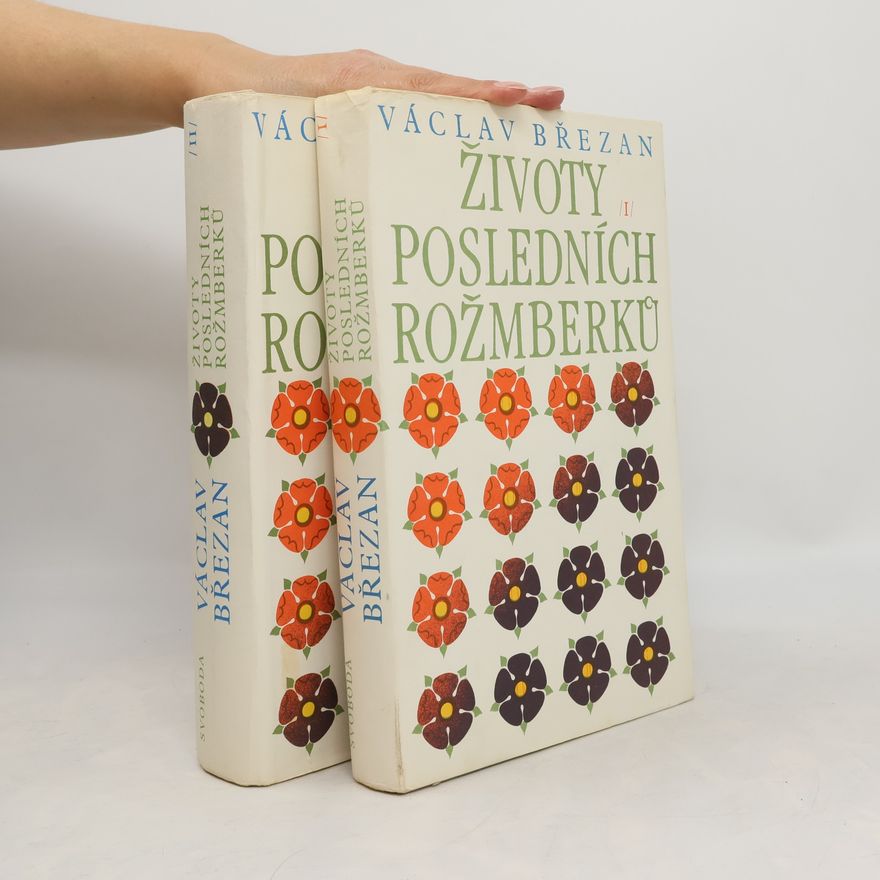 Václav Březan Životy posledních Rožmberků I a II