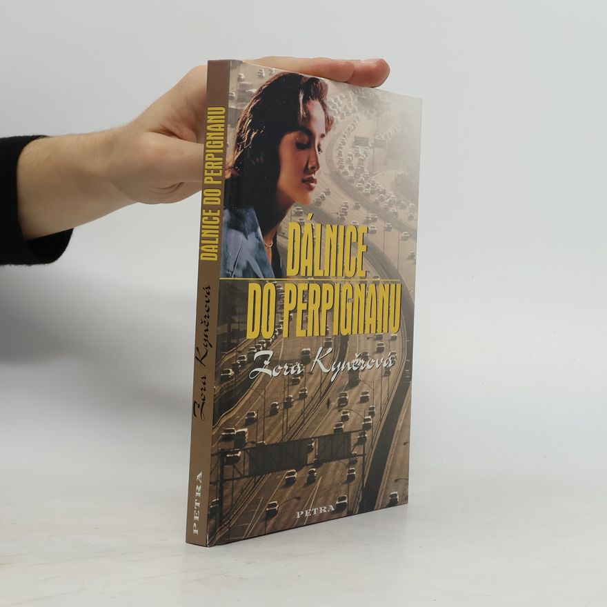 Zora Kyněrová Dálnice do Perpignanu