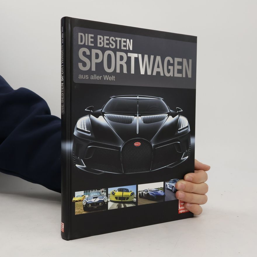 Collectif d'auteurs Die Besten Sportwagen aus aller Welt