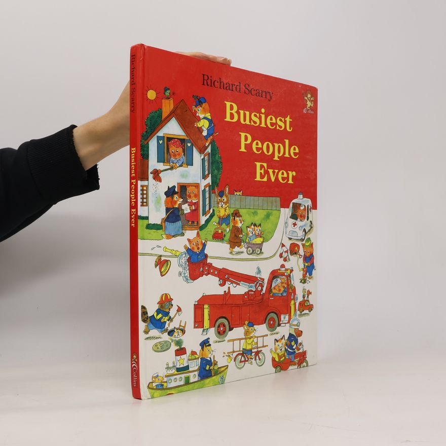 Richard Scarry Busiest People Ever