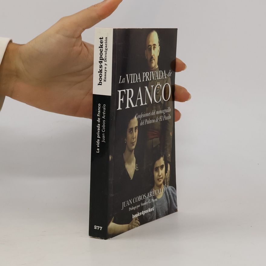 Juan Cobos Arévalo La vida privada de Franco