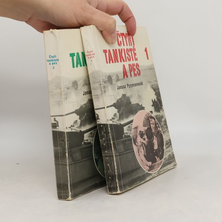 Janusz Przymanowski Čtyři tankisté a pes. 1-2