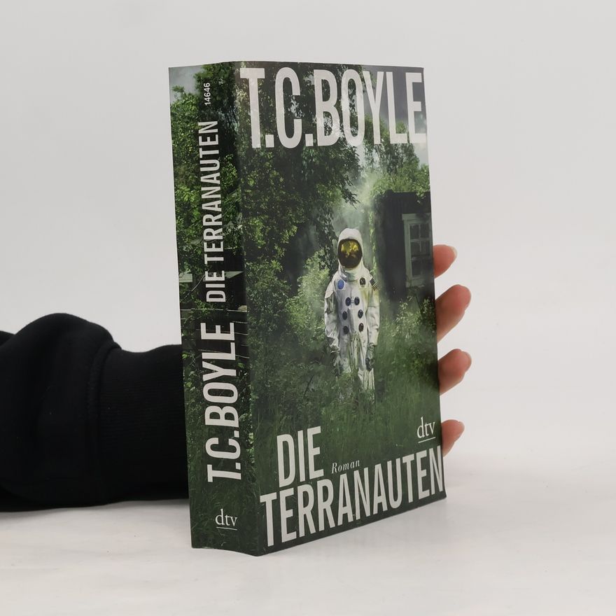 T. Coraghessan Boyle Die Terranauten