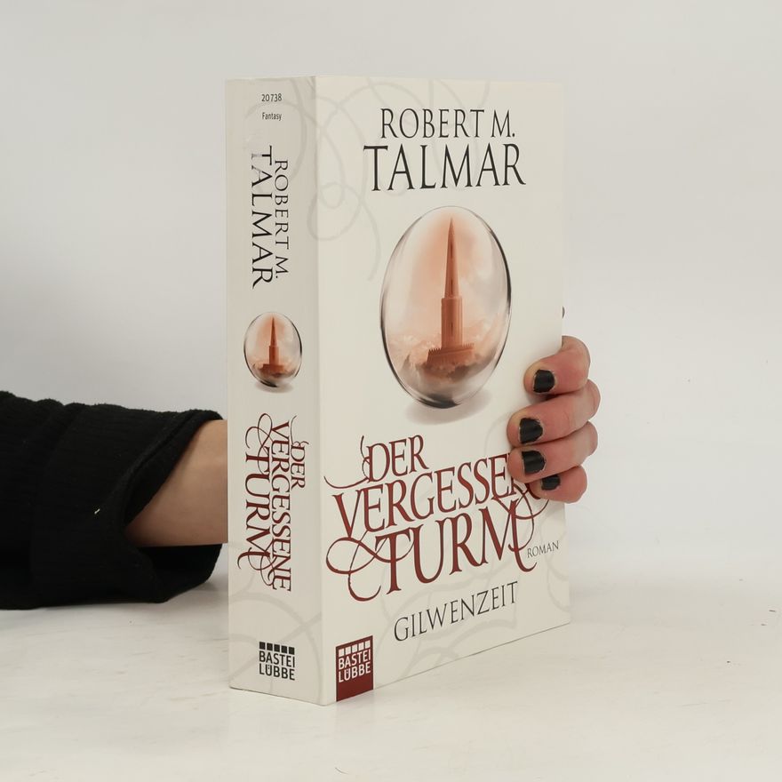 M. Robert Talmar Der Vergessene Turm