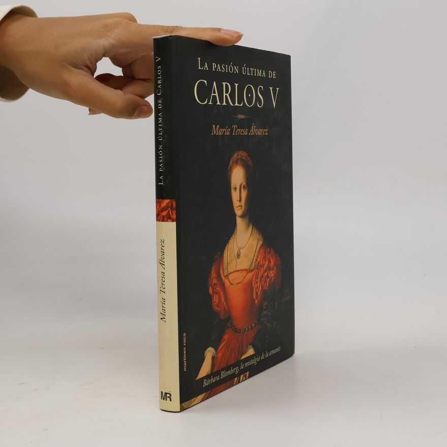 María Teresa Álvarez La pasión última de Carlos V