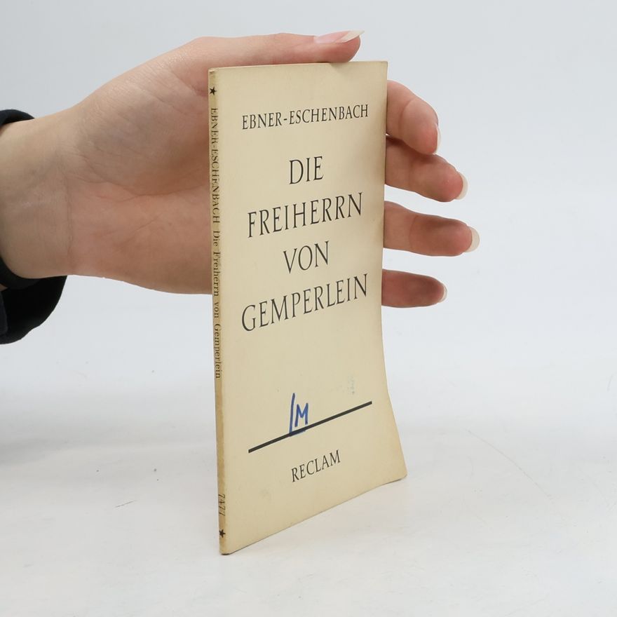 Marie V. Ebner-Eschenbach Die Freiherrn von Gemperlein