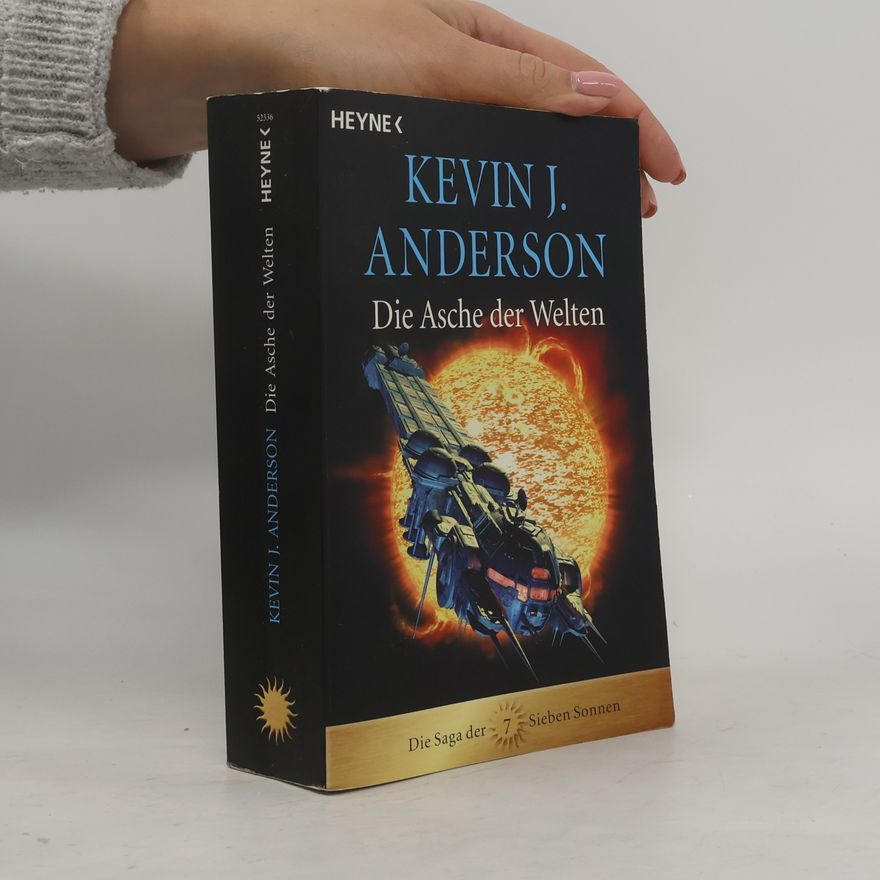 Kevin J. Anderson Die Asche der Welten. Roman