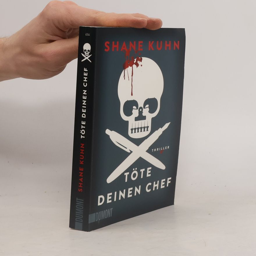 Shane Kuhn Töte deinen Chef