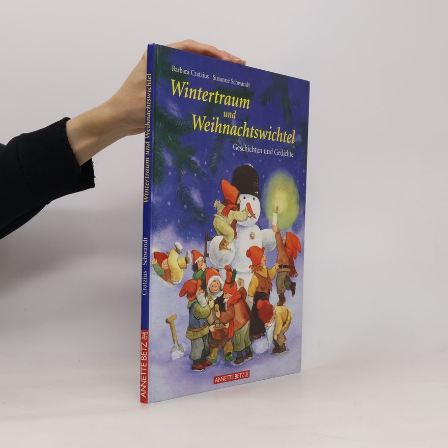 Barbara Cratzius Wintertraum und Weihnachtswichtel