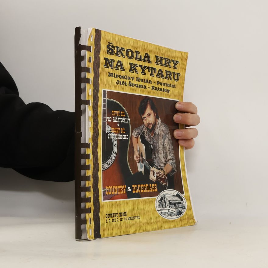 Miroslav Hulán Škola hry na kytaru
