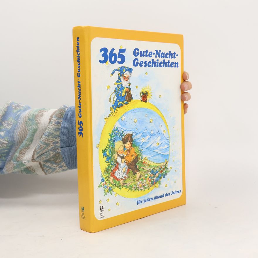 Kolektiv autorů 365 Gute-Nacht-Geschichten für jeden Abend des Jahres