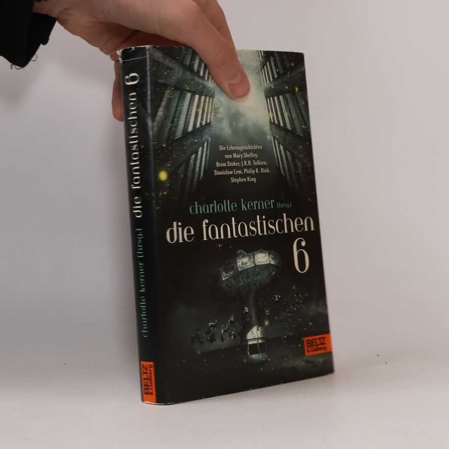 Charlotte Kerner Die Fantastischen 6