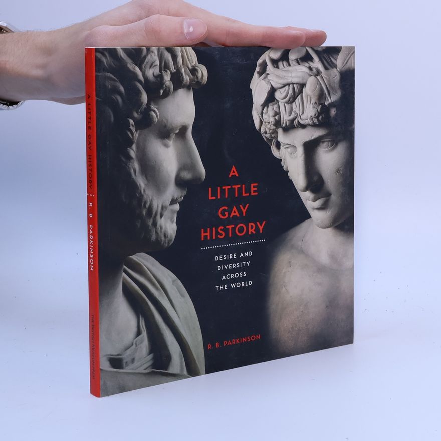 R. B. Parkinson A Little Gay History