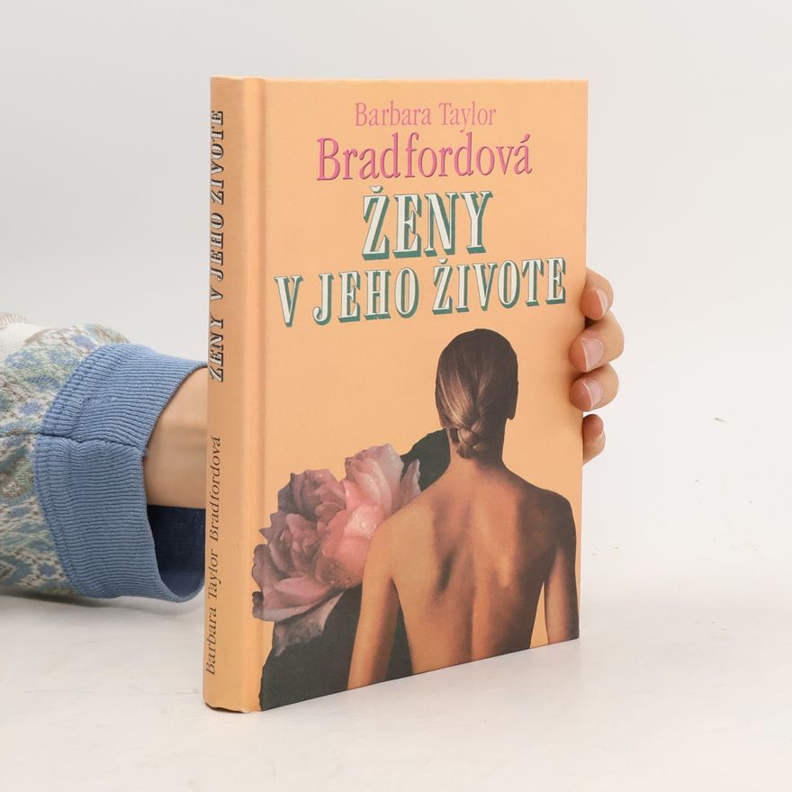 Barbara Taylor Bradford Ženy v jeho živote