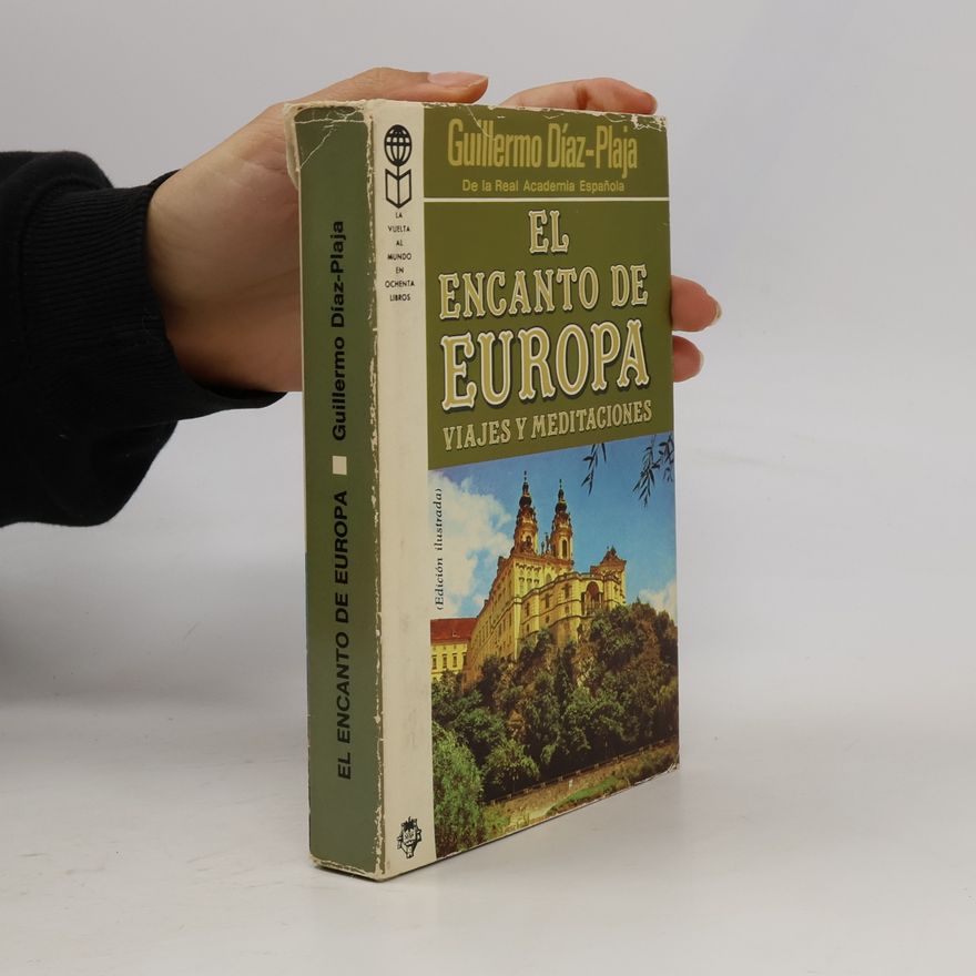Guillermo Díaz-Plaja El encanto de Europa