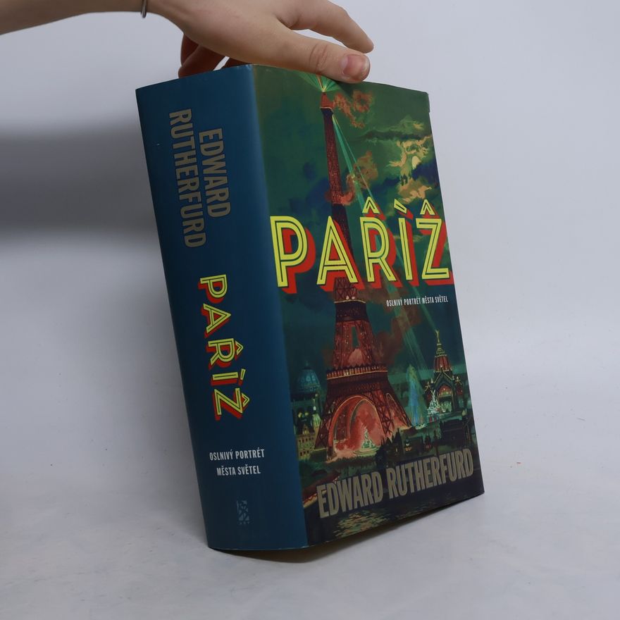 Edward Rutherfurd Paříž