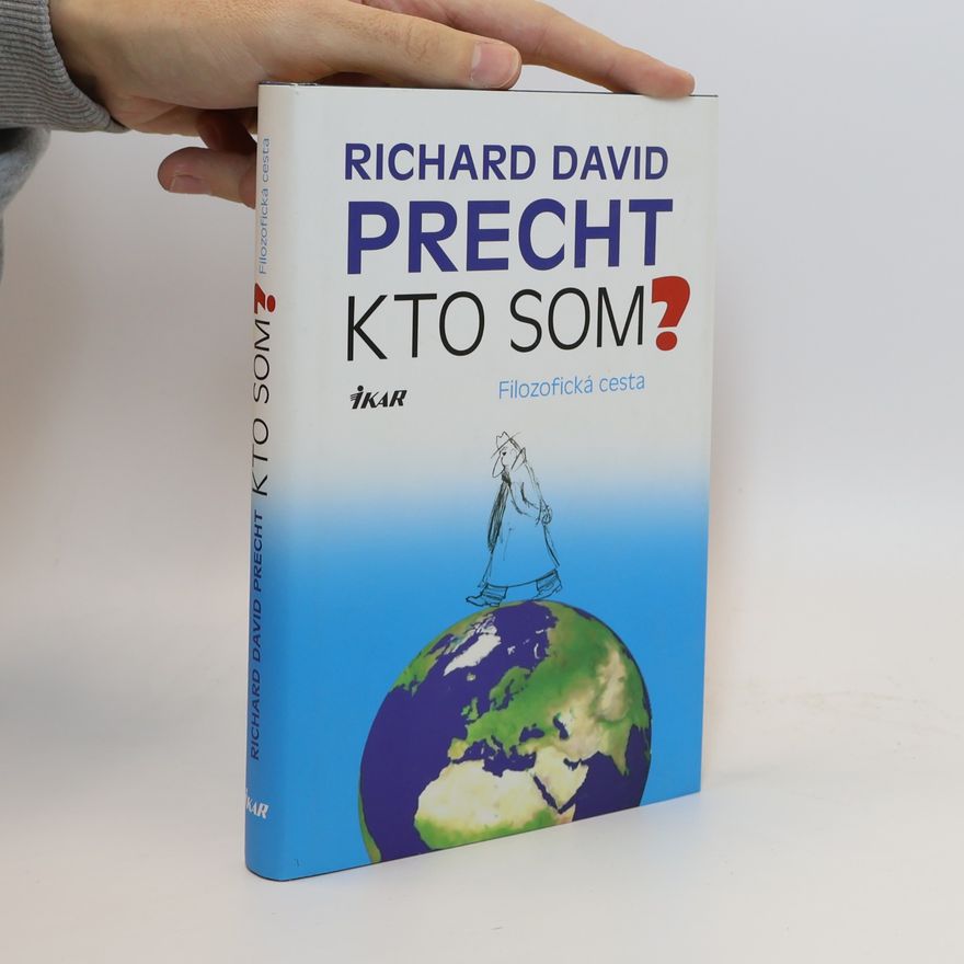 Richard David Precht Kto som? Filozofická cesta