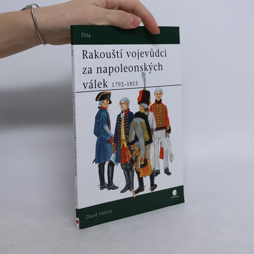Christopher Rothero Rakouští vojevůdci za napoleonských válek 1792-1815