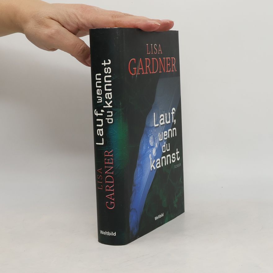Lisa Gardner Lauf, wenn du kannst