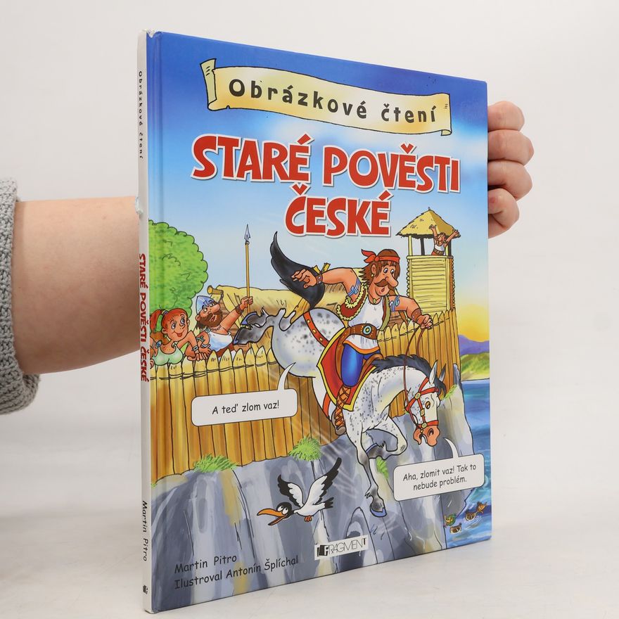 Antonín Šplíchal Staré pověsti české