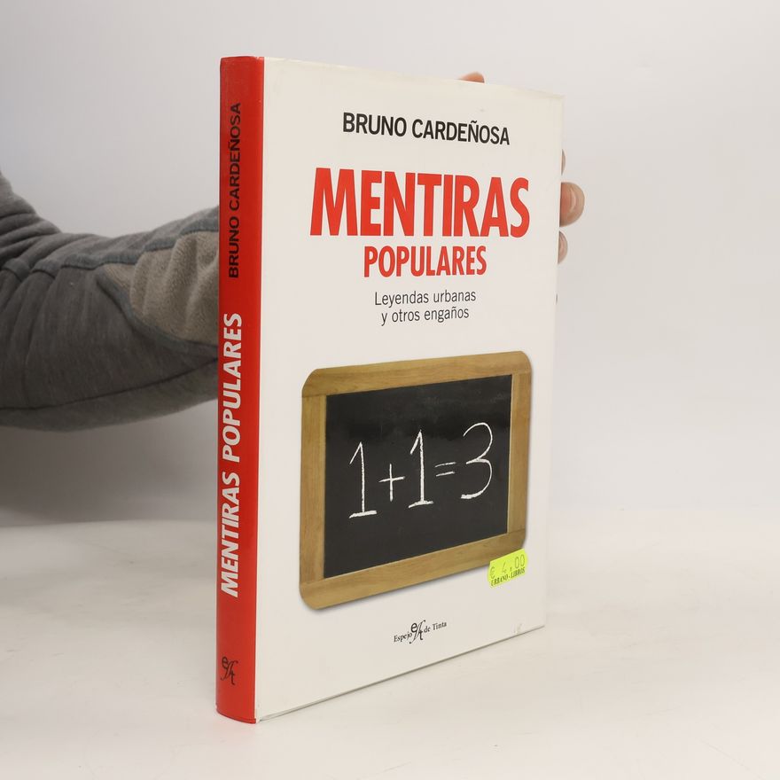 Bruno Cardeñosa Chao Mentiras populares
