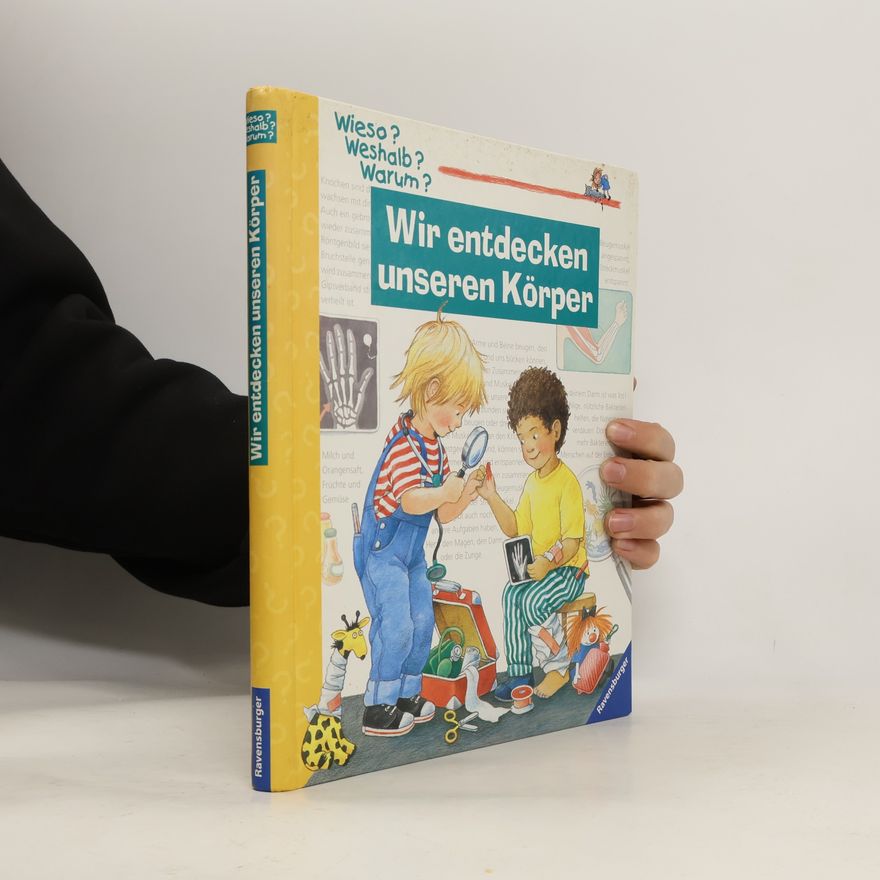 Doris Rübel Wir entdecken unseren Körper