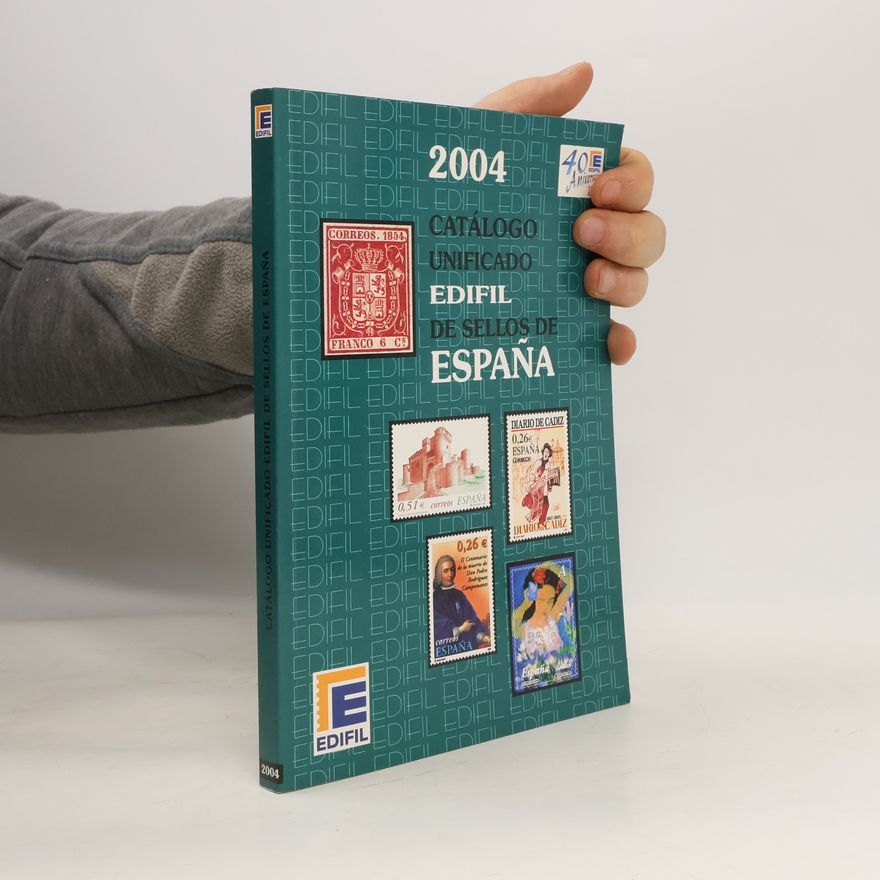 Kolektiv autorů Catalogo Unificado Edifil de Sellos de Espana 2004