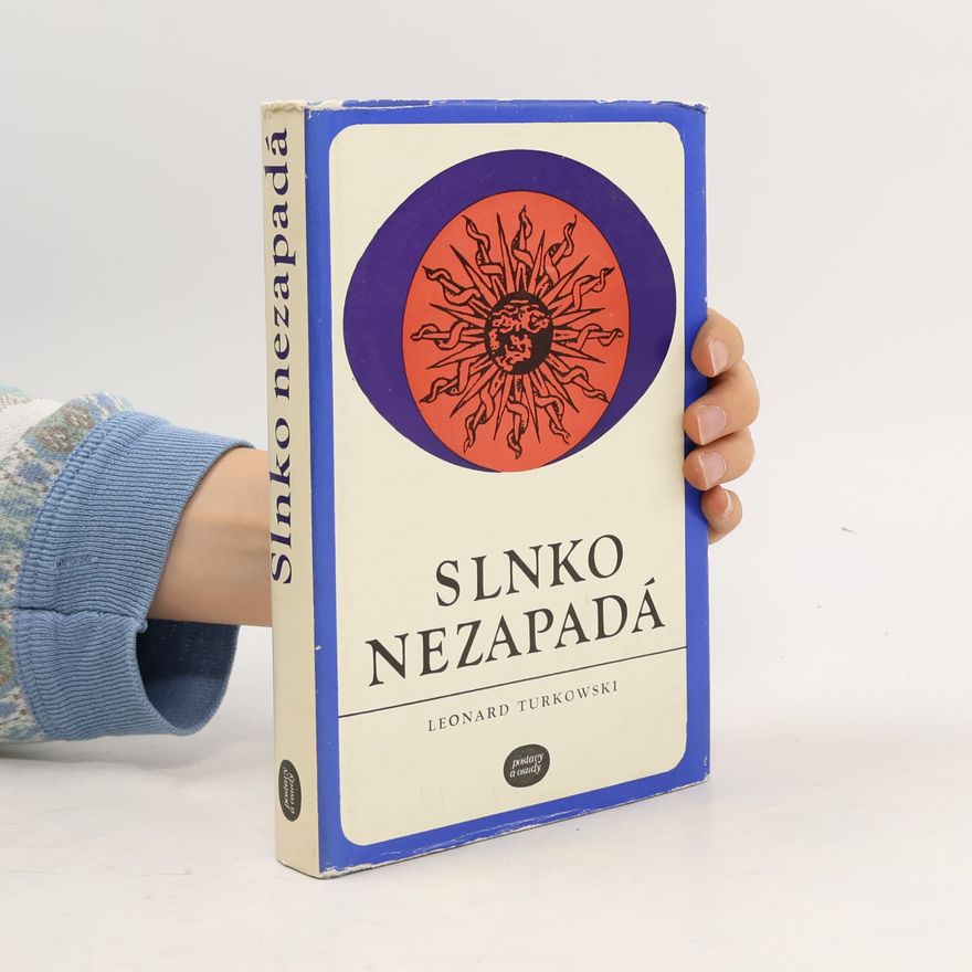 Leonard Turkowski Slnko nezapadá