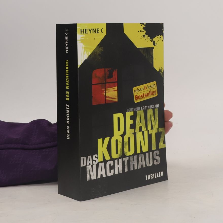 Dean Ray Koontz Das Nachthaus. Thriller