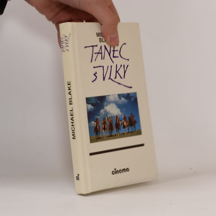 Michael Blake Tanec s vlky