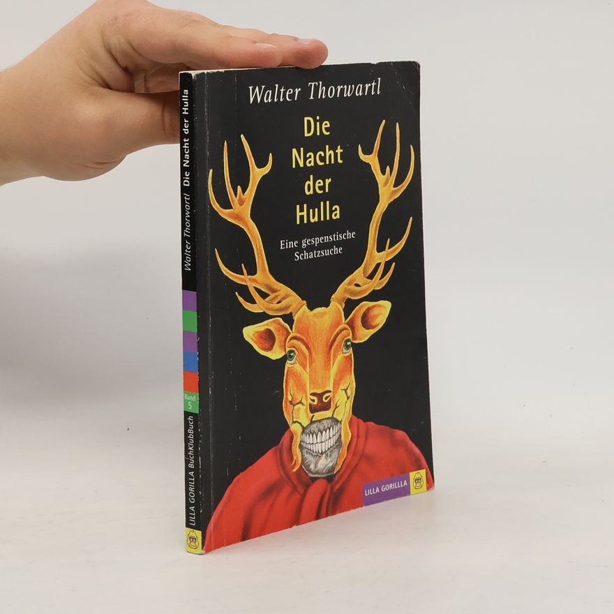 Walter Thorwartl Die Nacht der Hulla
