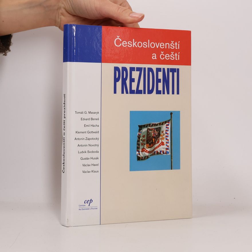 Marek Loužek Českoslovenští a čeští prezidenti