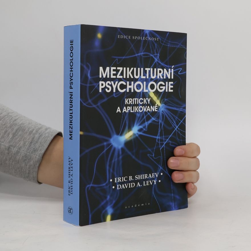 David A. Levy Mezikulturní psychologie: Kriticky a aplikovaně