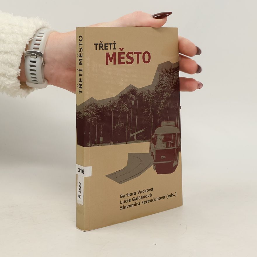 Slavomíra Ferenčuhová Třetí město
