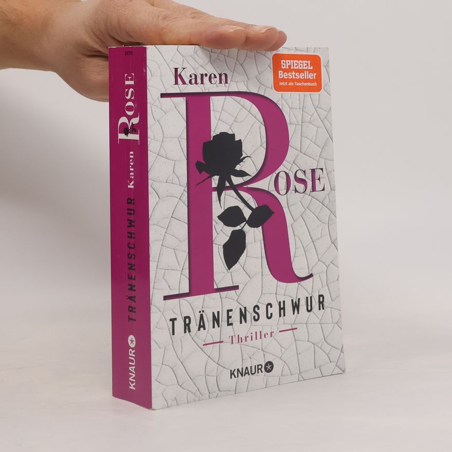 Karen Rose Die Sacramento-Reihe - 3: Tränenschwur