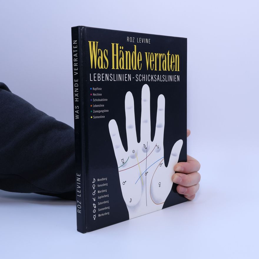 Roz Levine Was Hände verraten
