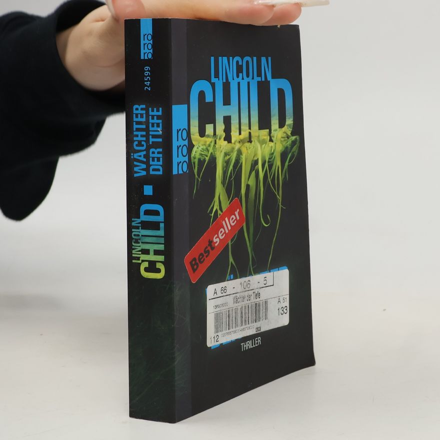 Lincoln Child Wächter der Tiefe