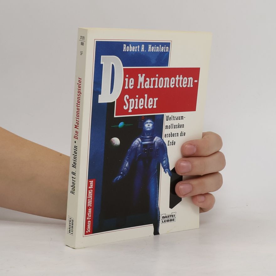 Robert A. Heinlein Die Marionettenspieler. Science Fiction Roman