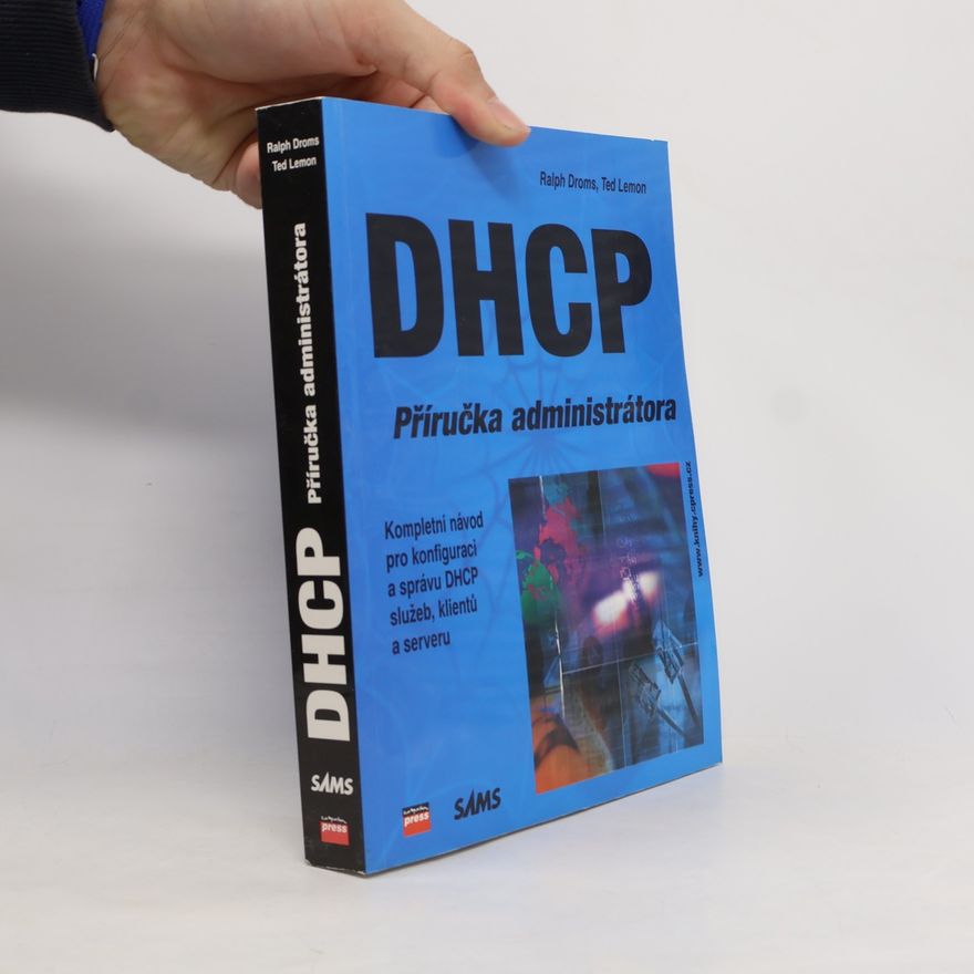 Ted Lemon DHCP – Příručka administrátora