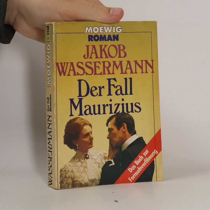 Jakob Wassermann Der Fall Maurizius