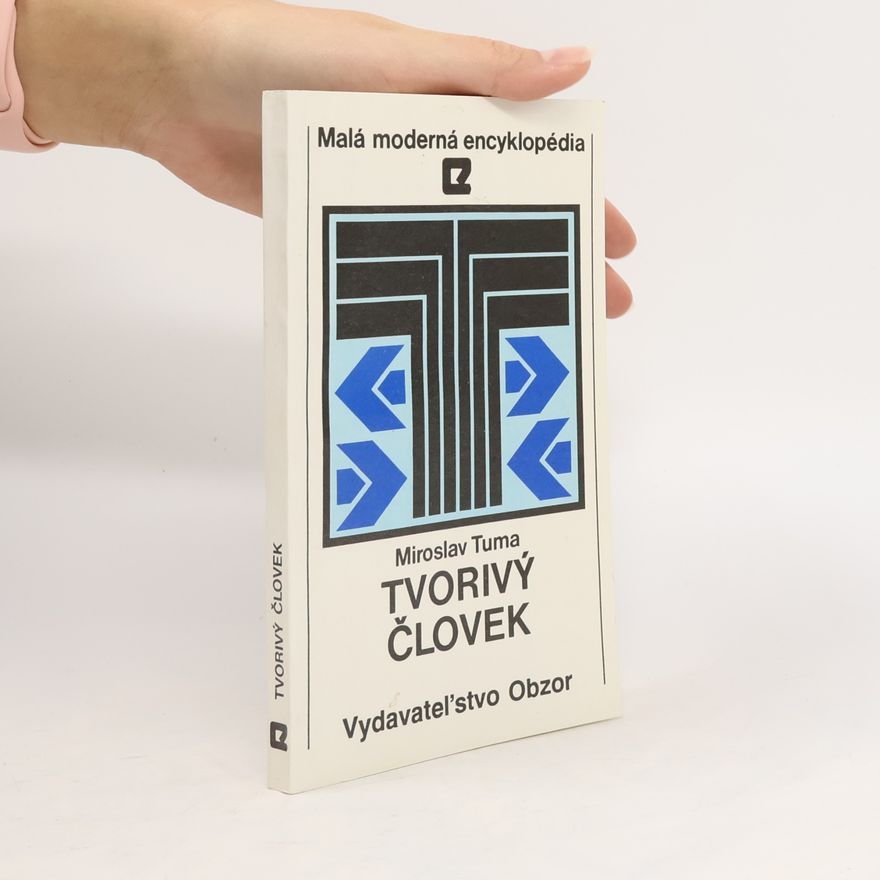 Miroslav Tůma Tvorivý človek
