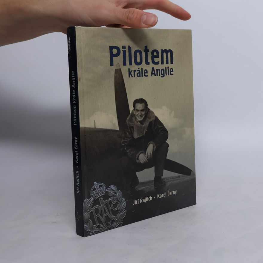 Jiří Rajlich Pilotem krále Anglie