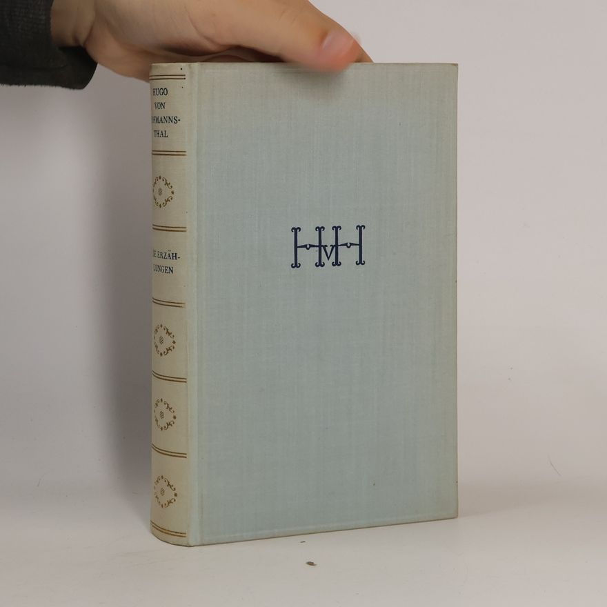 Hugo von Hofmannsthal Die Erzählungen