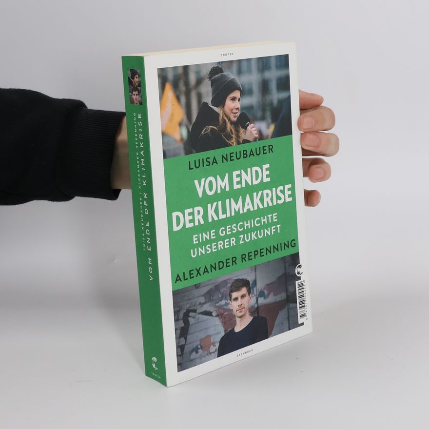 Luisa Neubauer Vom Ende der Klimakrise